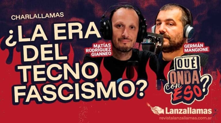 ¿LA ERA DEL TECNOFASCISMO? 🔥 Charlallamas 🎙️ QUE ONDA CON ESO? Cap.03